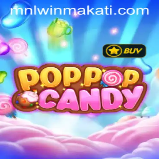POPPOPCANDY: A Sweet Dive into the Digital Fun from MNLWIN Makati