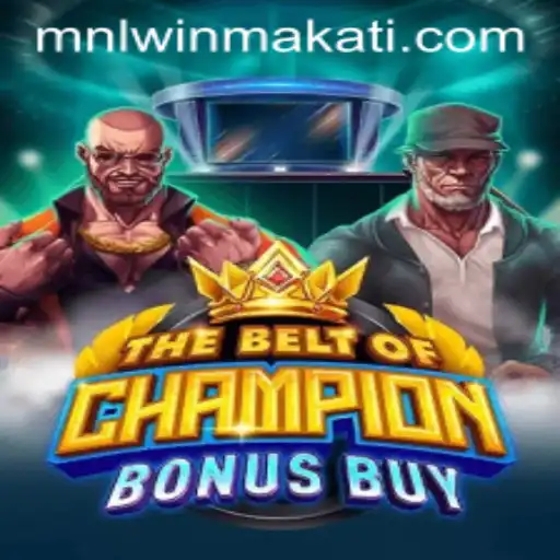 Discover The Excitement of TheBeltOfChampionBonusBuy: A Gaming Adventure